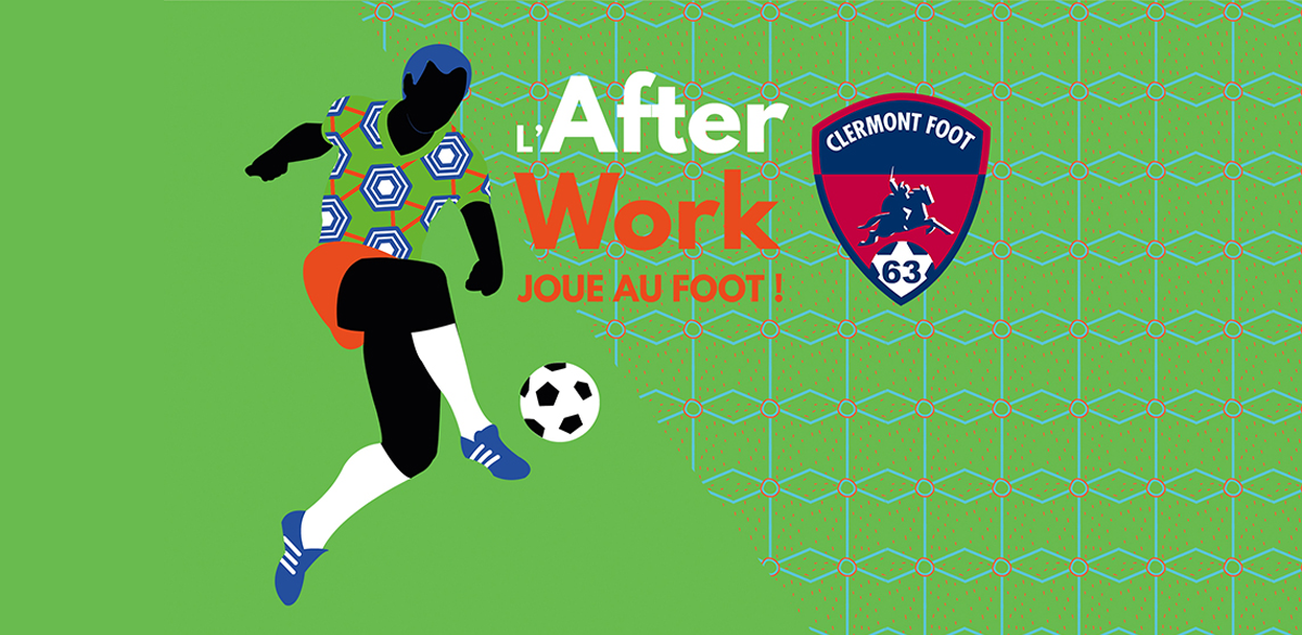 L&rsquo;Afterwork en mode foot ce jeudi avec le Clermont Foot 63 !